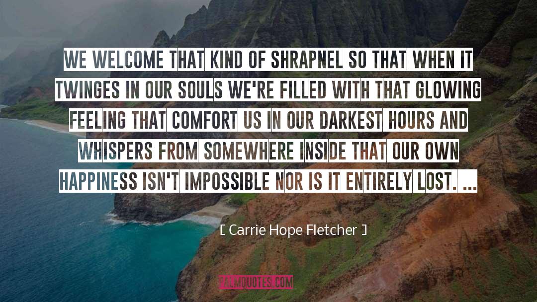 Glowing quotes by Carrie Hope Fletcher