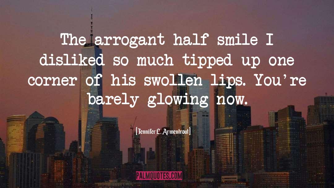 Glowing quotes by Jennifer L. Armentrout