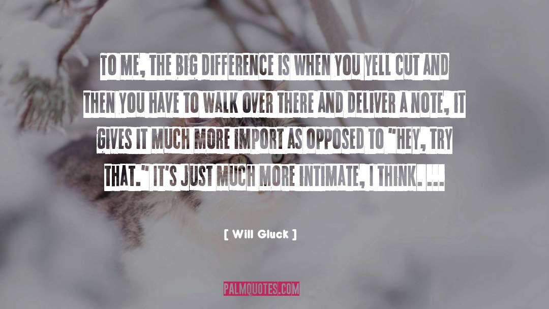 Gluck quotes by Will Gluck