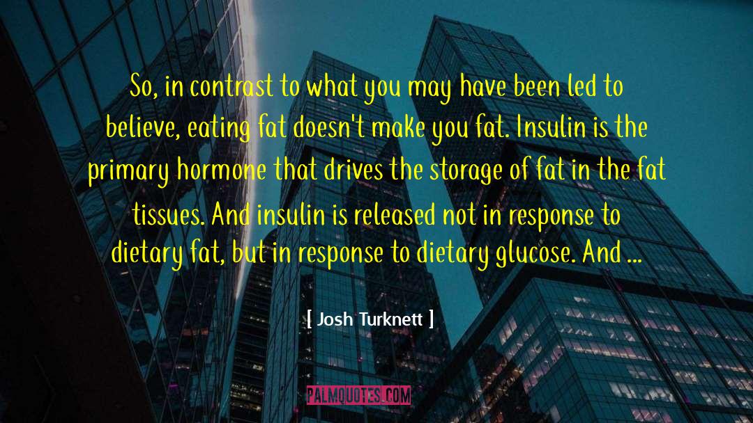 Glucose quotes by Josh Turknett