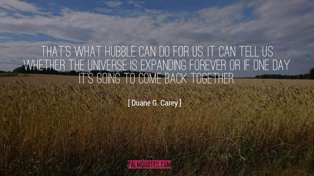 Glue It Back Together quotes by Duane G. Carey