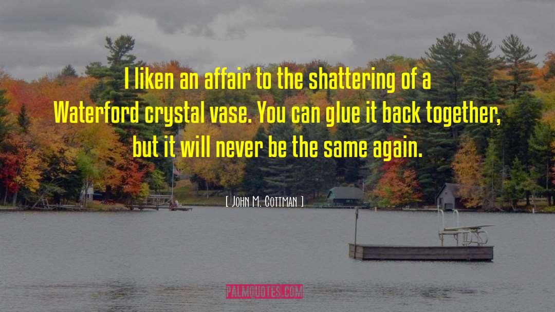 Glue quotes by John M. Gottman
