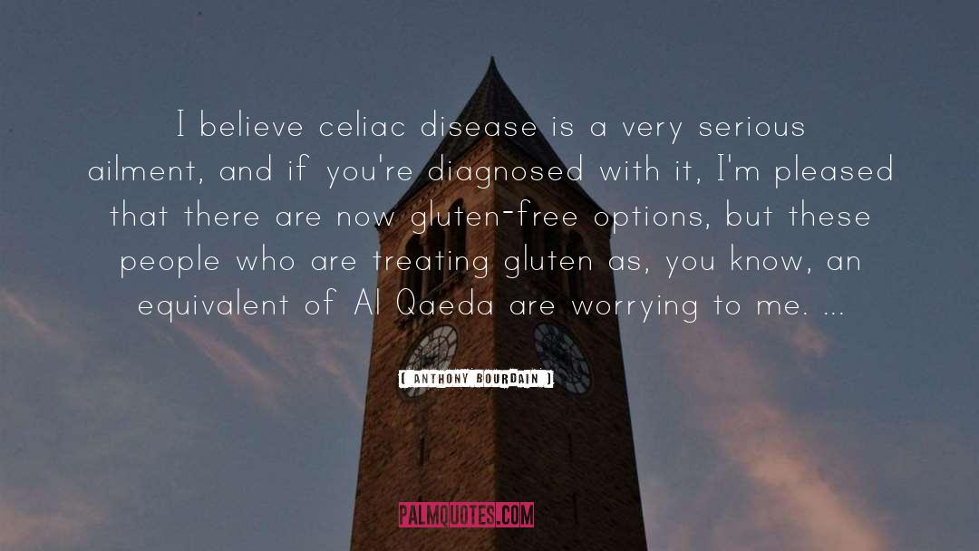 Gluten Allergy quotes by Anthony Bourdain