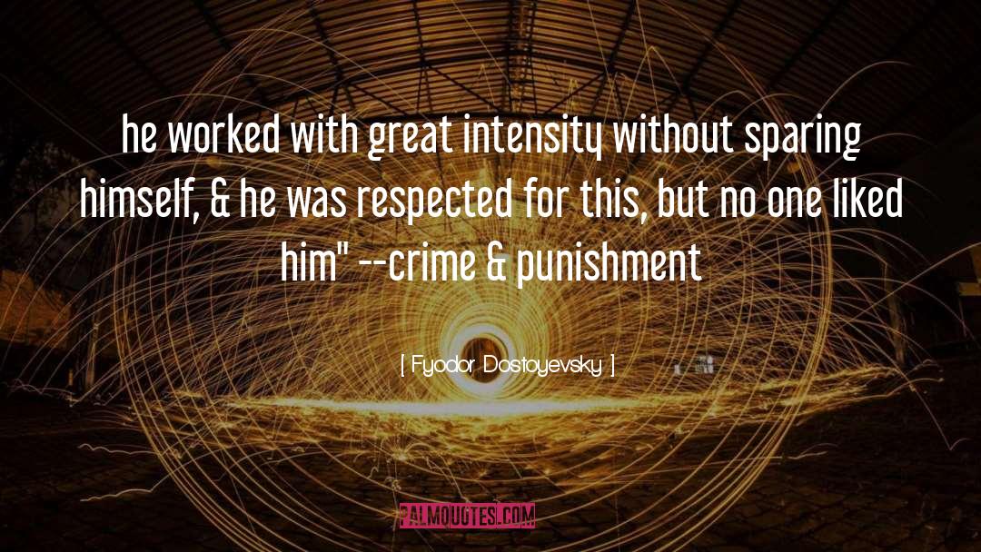 Glutton For Punishment quotes by Fyodor Dostoyevsky