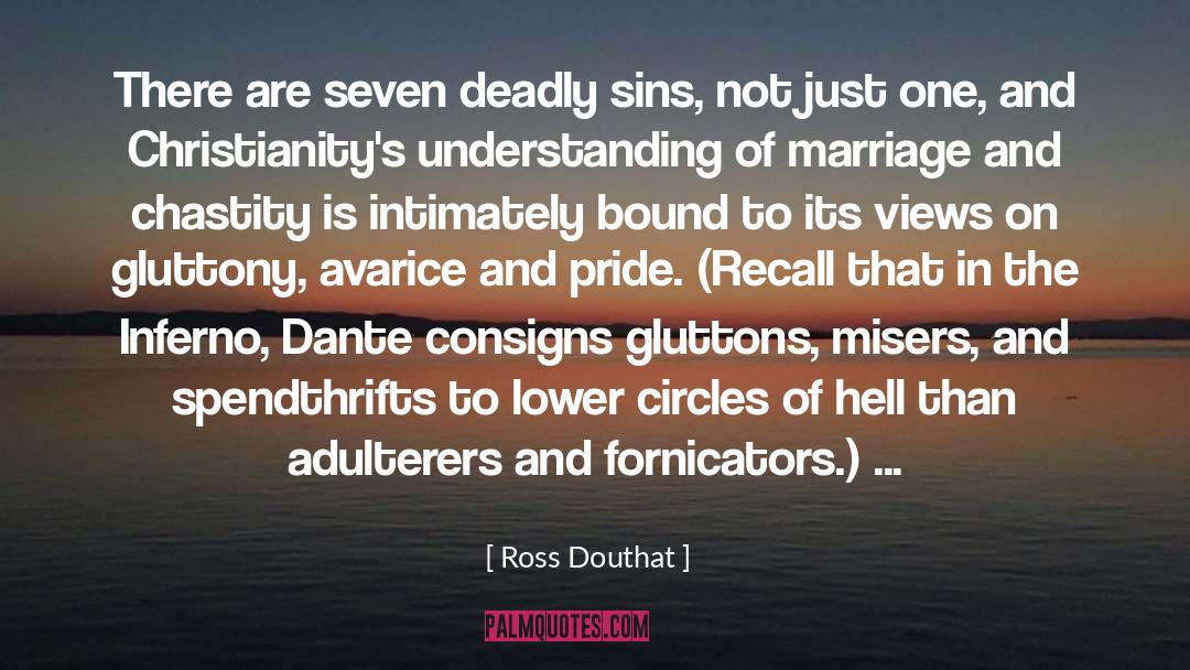Gluttony quotes by Ross Douthat