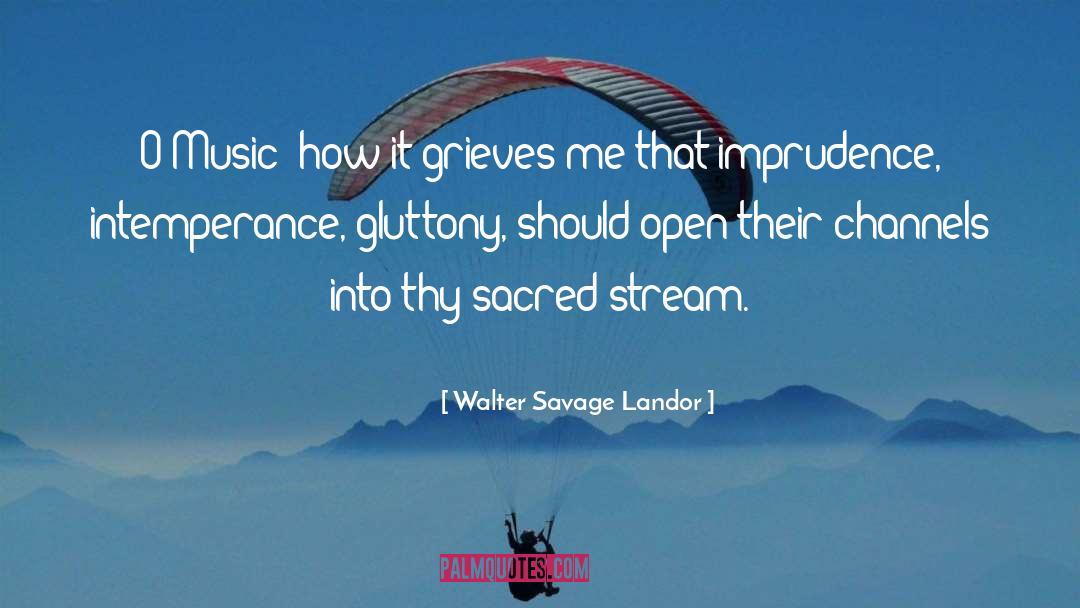 Gluttony quotes by Walter Savage Landor