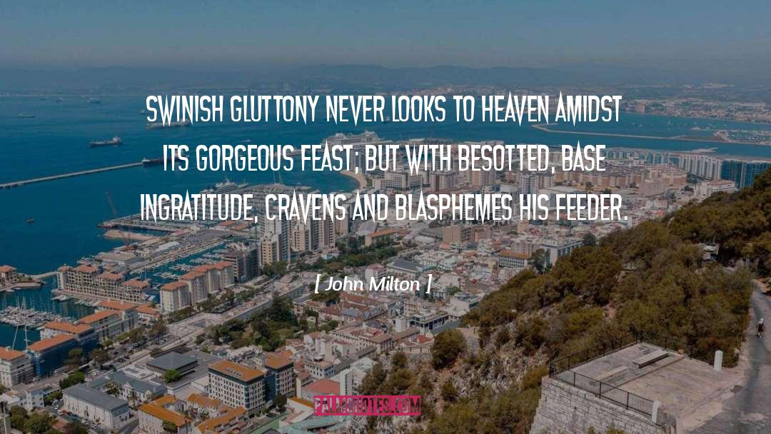 Gluttony quotes by John Milton