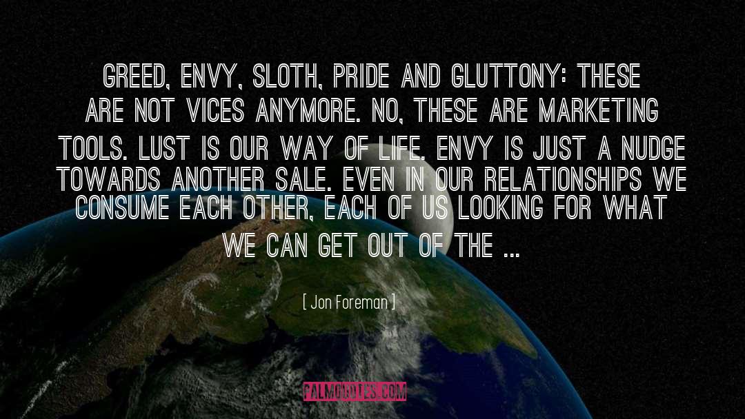 Gluttony quotes by Jon Foreman