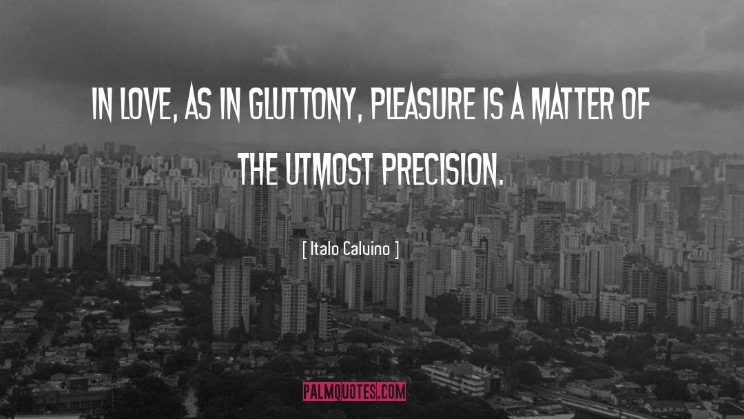 Gluttony quotes by Italo Calvino