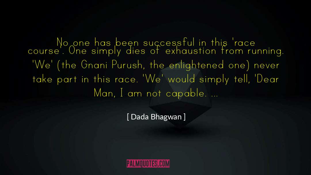 Gnani Purush quotes by Dada Bhagwan