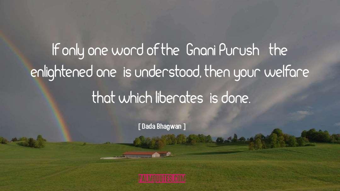 Gnani Purush quotes by Dada Bhagwan