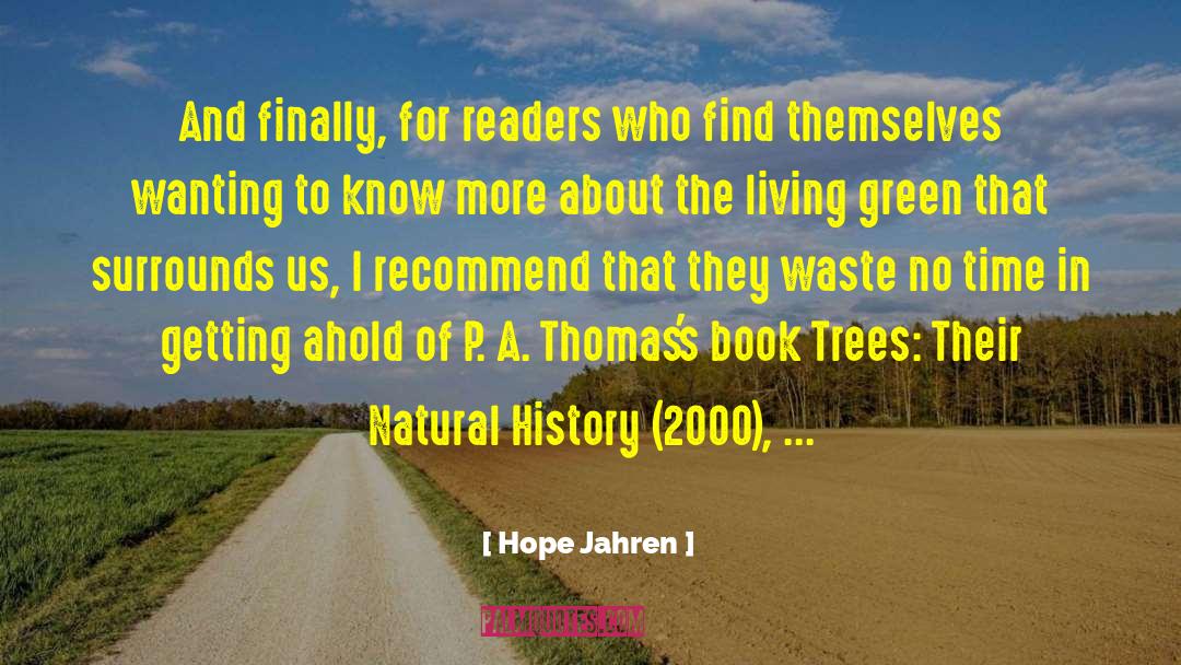 Gnarled Trees quotes by Hope Jahren