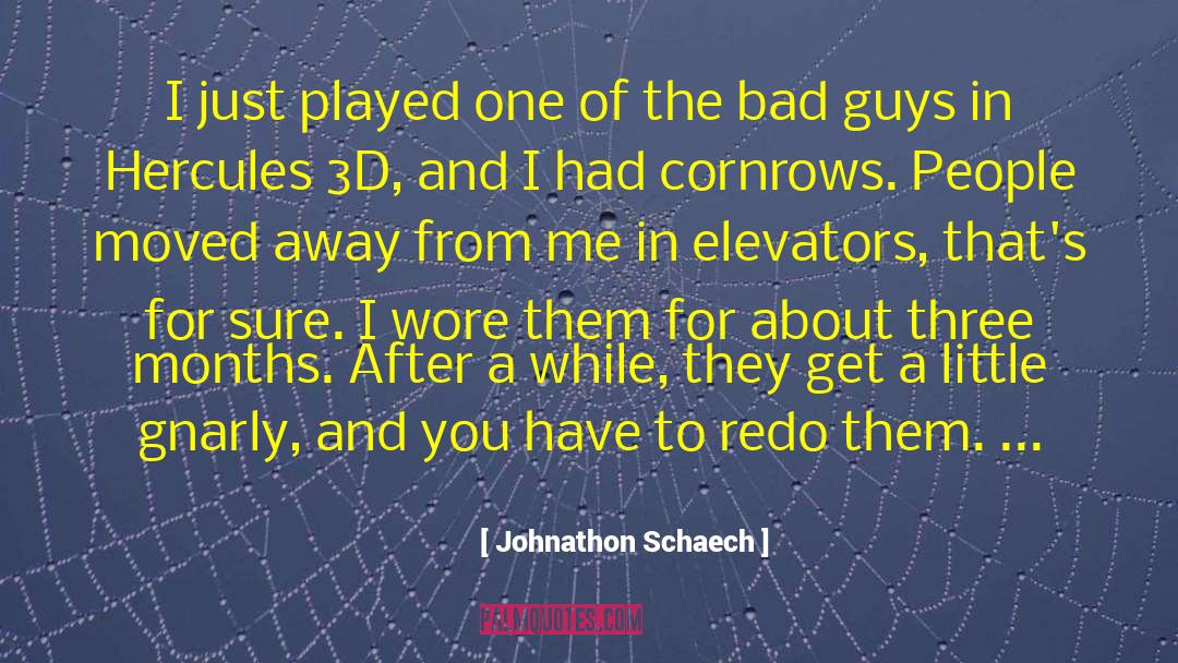 Gnarly quotes by Johnathon Schaech