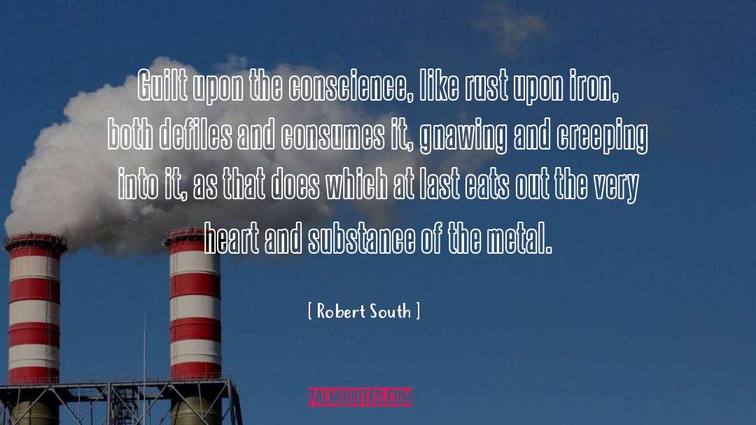 Gnawing quotes by Robert South