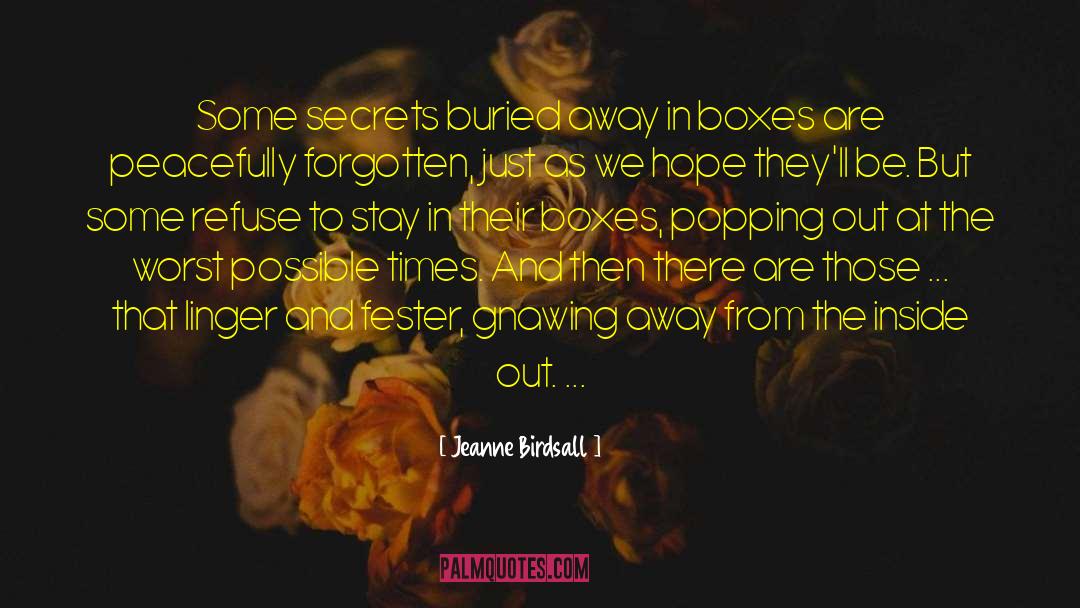 Gnawing quotes by Jeanne Birdsall