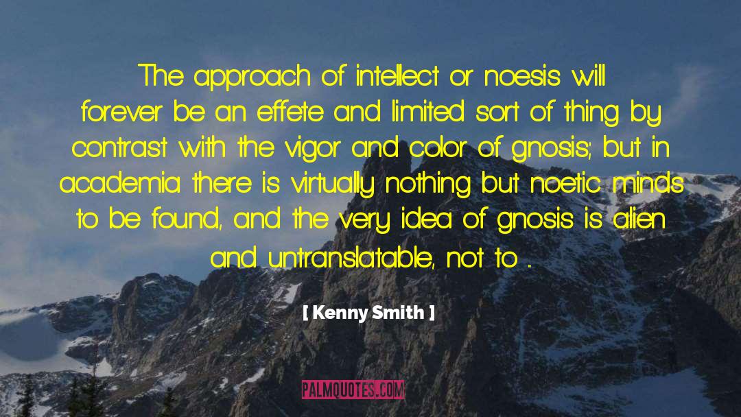 Gnosis quotes by Kenny Smith