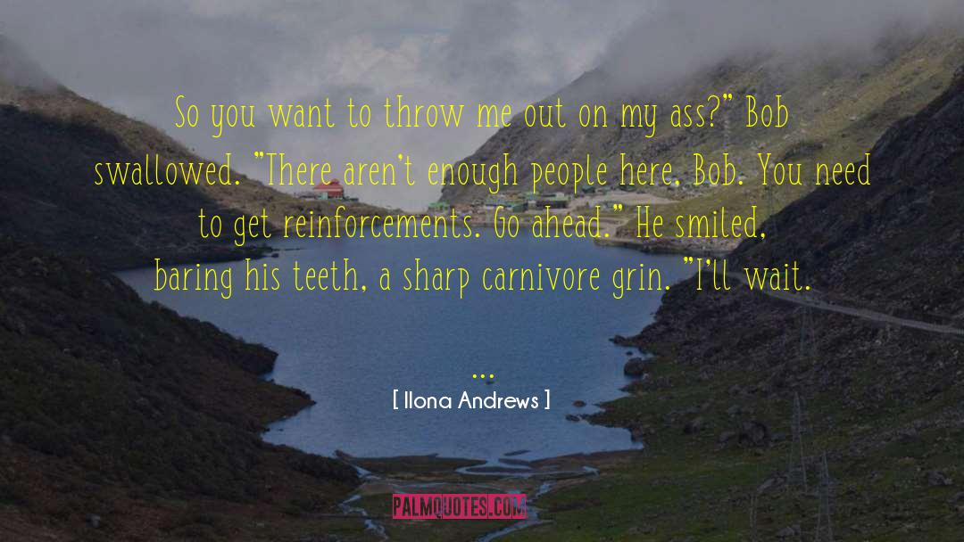 Go Ahead quotes by Ilona Andrews