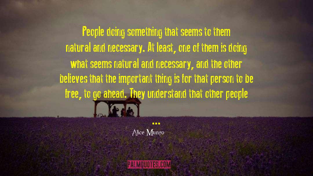 Go Ahead quotes by Alice Munro