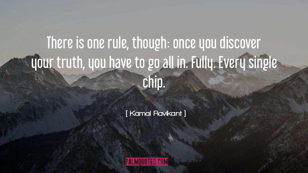 Go All In quotes by Kamal Ravikant