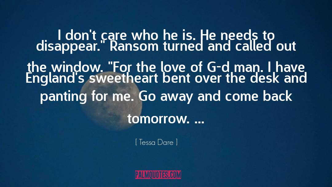Go Away quotes by Tessa Dare