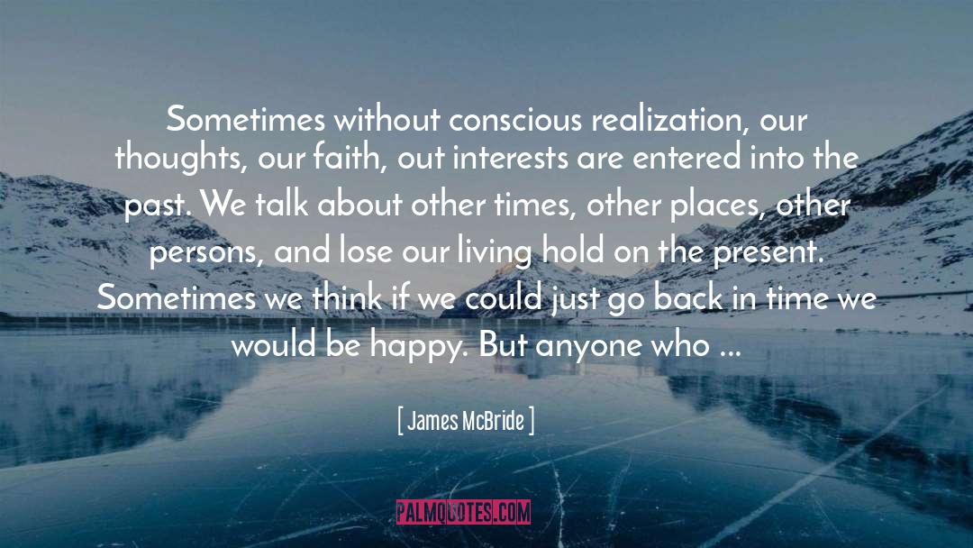 Go Back In Time quotes by James McBride