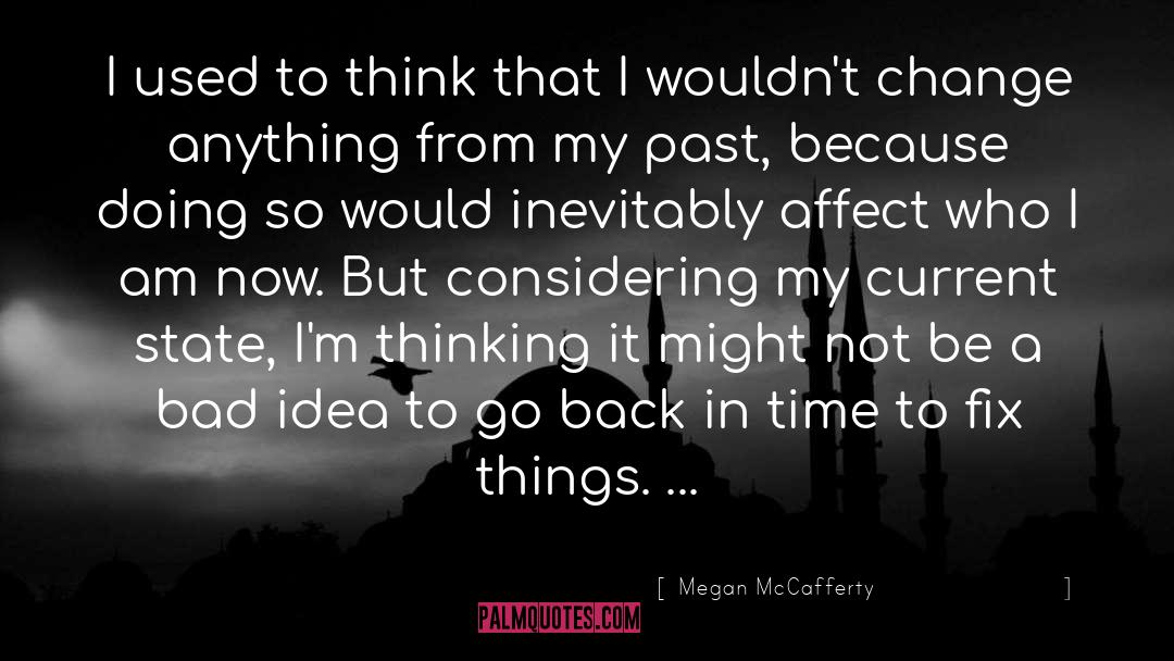 Go Back In Time quotes by Megan McCafferty
