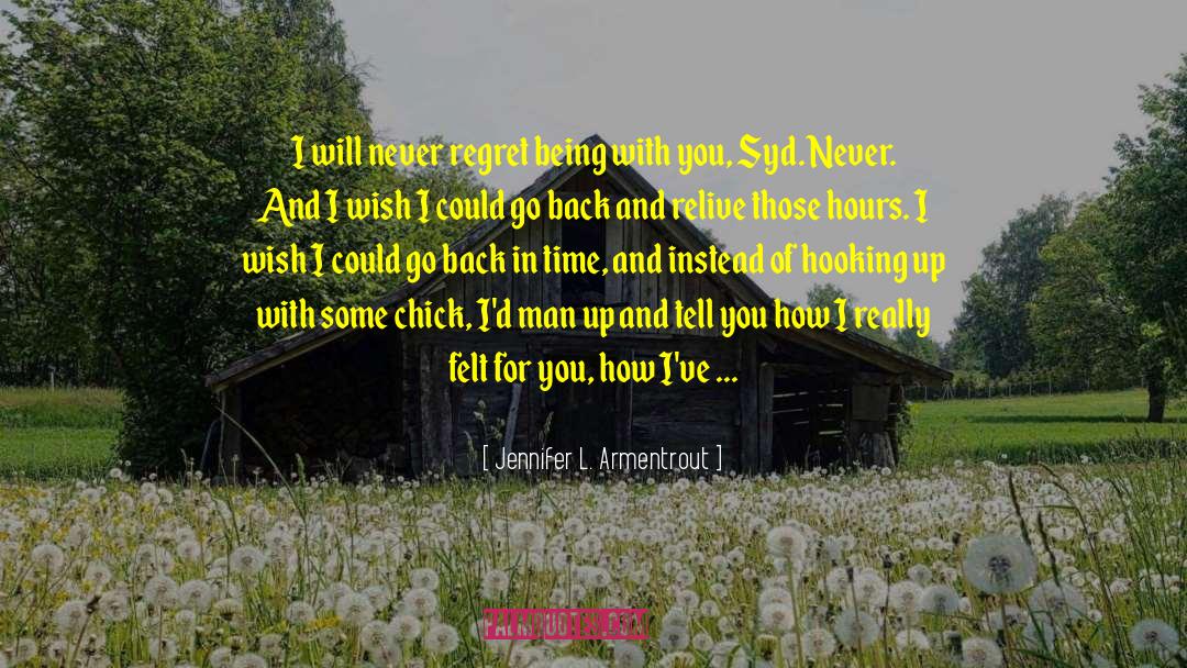 Go Back In Time quotes by Jennifer L. Armentrout