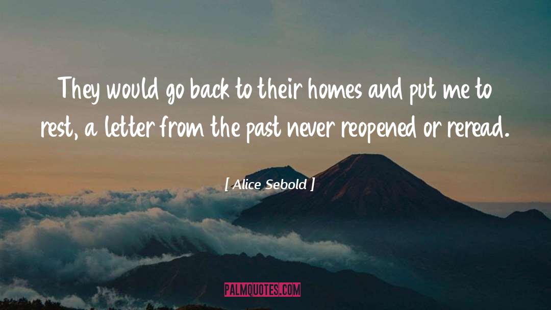 Go Back quotes by Alice Sebold