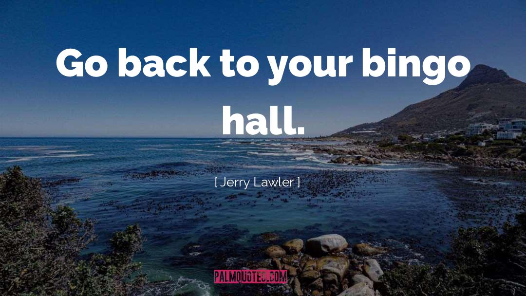 Go Back quotes by Jerry Lawler