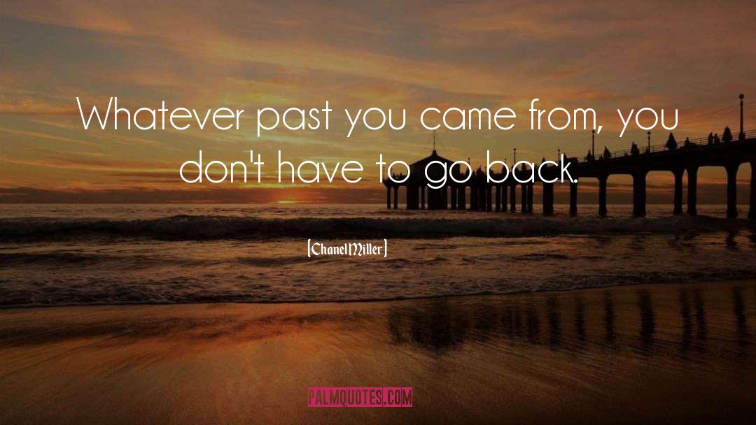 Go Back quotes by Chanel Miller