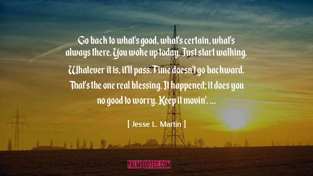 Go Back quotes by Jesse L. Martin