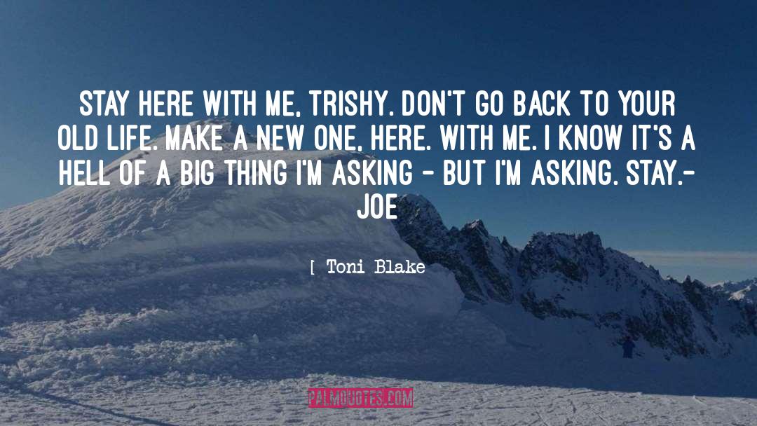 Go Back quotes by Toni Blake