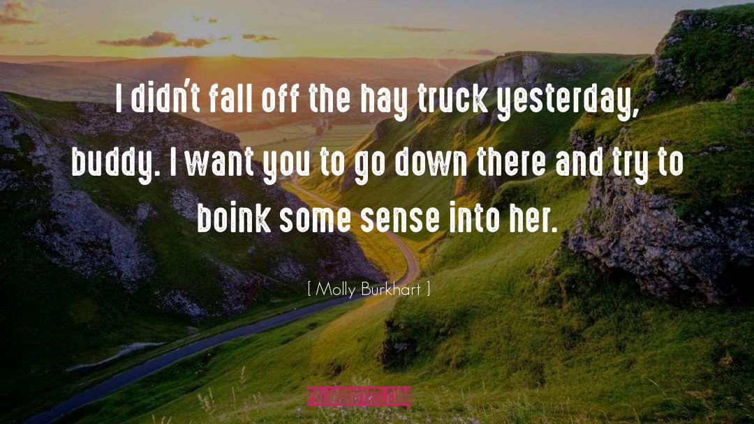 Go Down quotes by Molly Burkhart