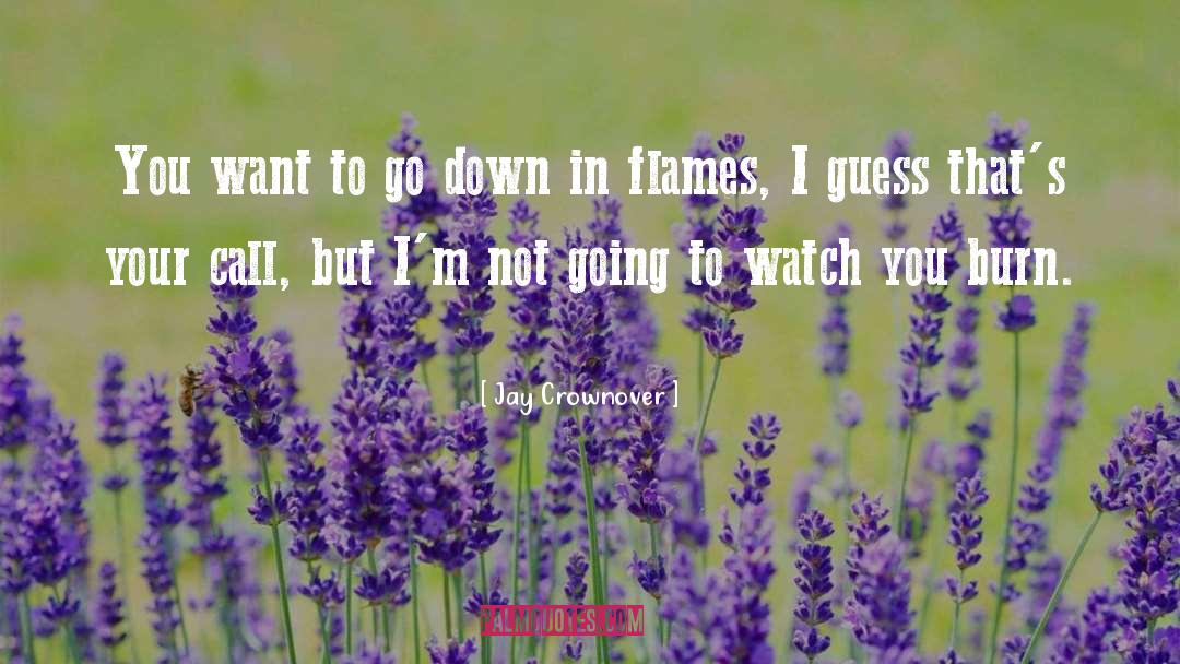 Go Down quotes by Jay Crownover