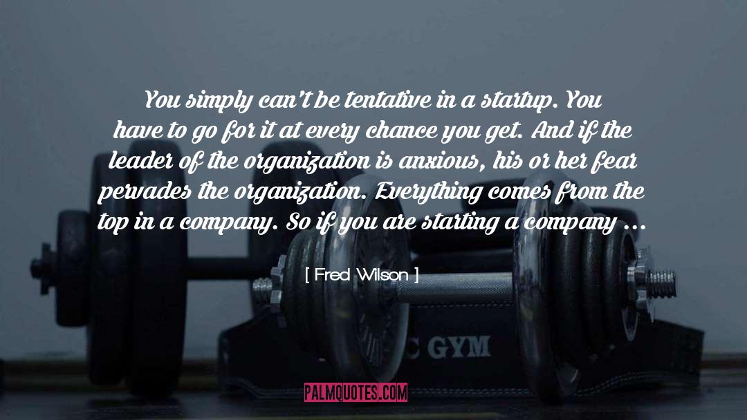 Go For It quotes by Fred Wilson