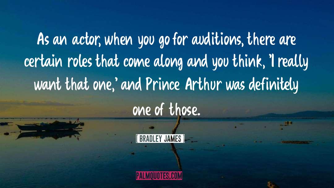 Go For quotes by Bradley James