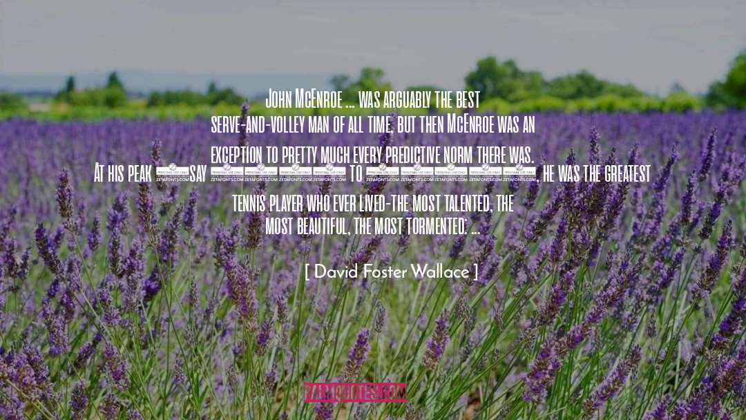 Go For The Best quotes by David Foster Wallace