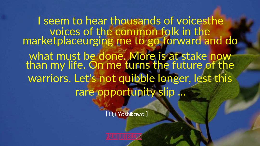 Go Forward quotes by Eiji Yoshikawa