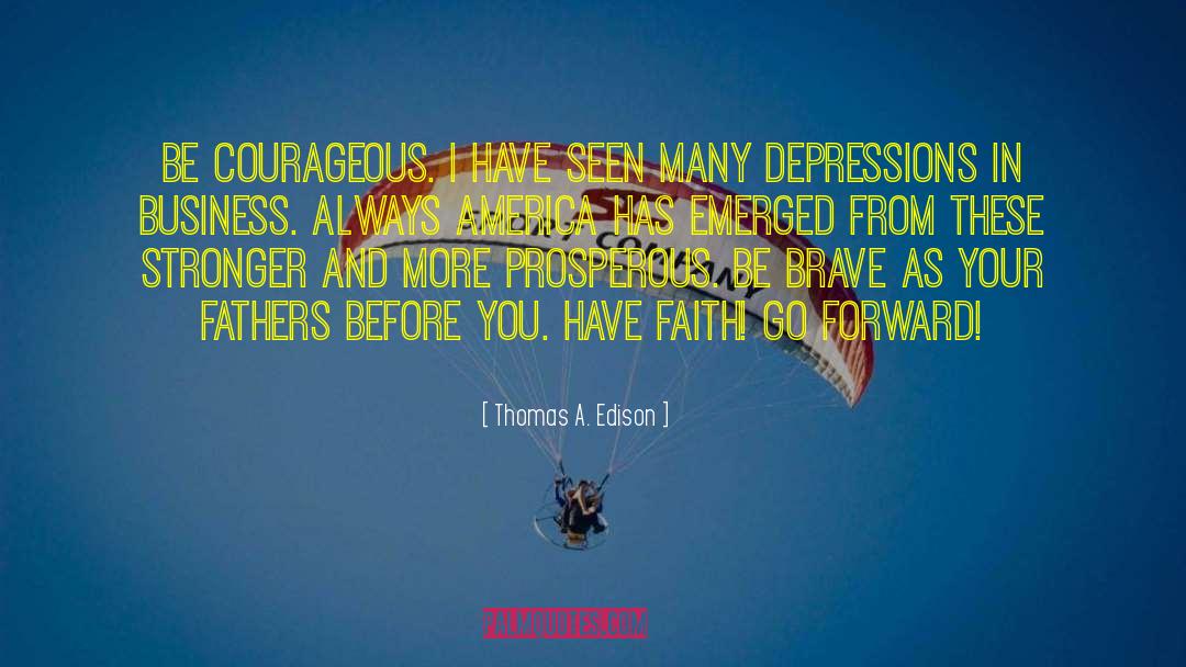 Go Forward quotes by Thomas A. Edison