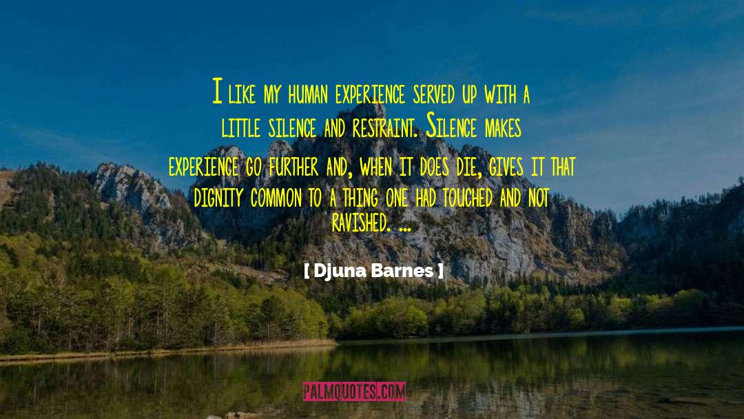 Go Further Faster quotes by Djuna Barnes