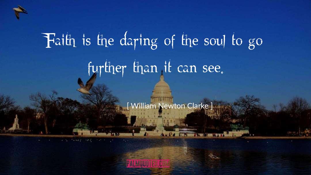 Go Further quotes by William Newton Clarke