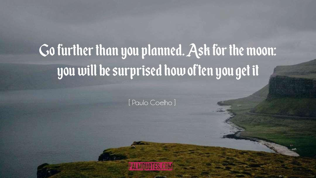 Go Further quotes by Paulo Coelho