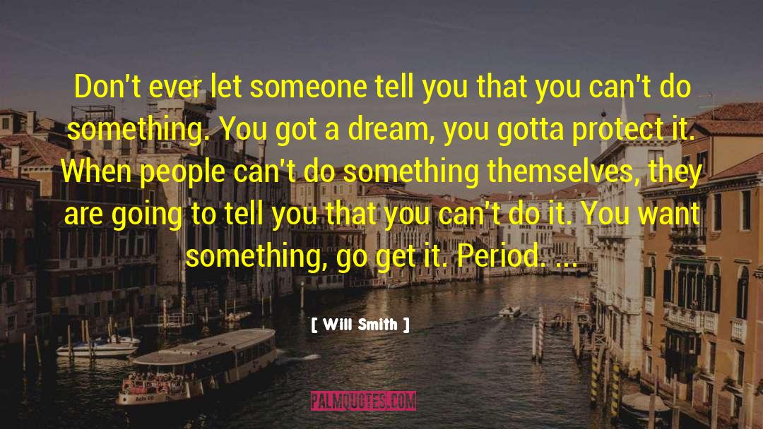 Go Get It quotes by Will Smith