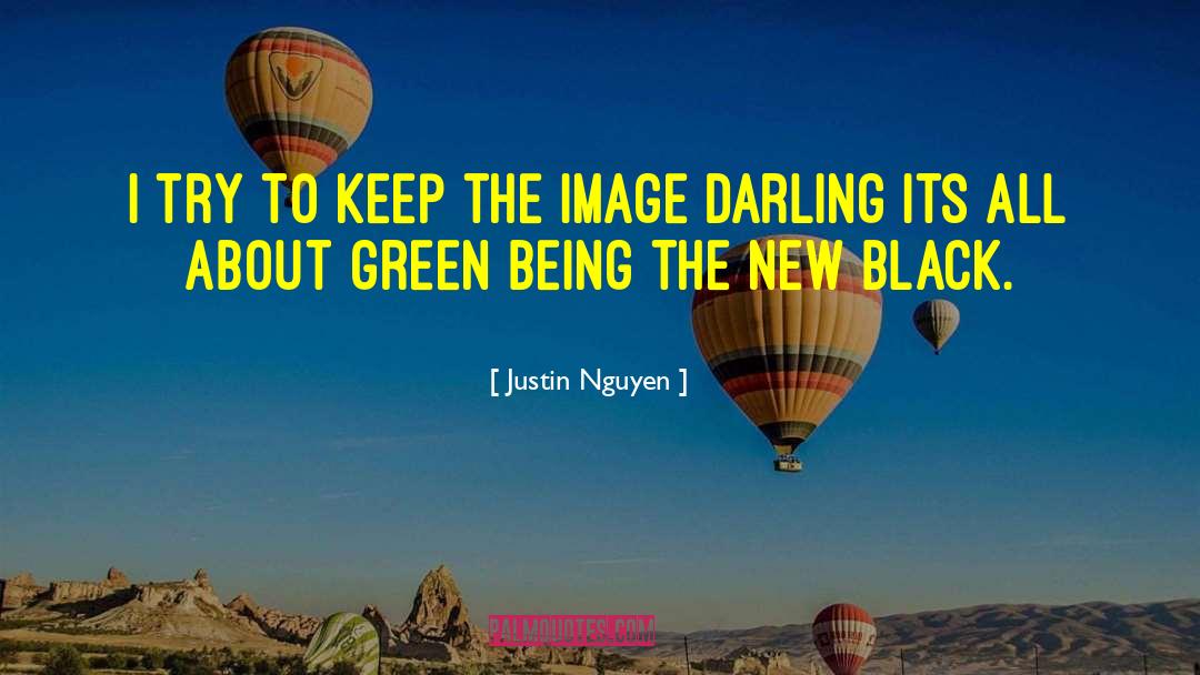 Go Green quotes by Justin Nguyen