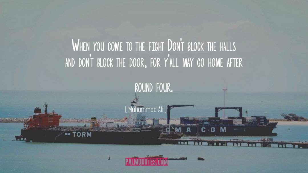 Go Home quotes by Muhammad Ali