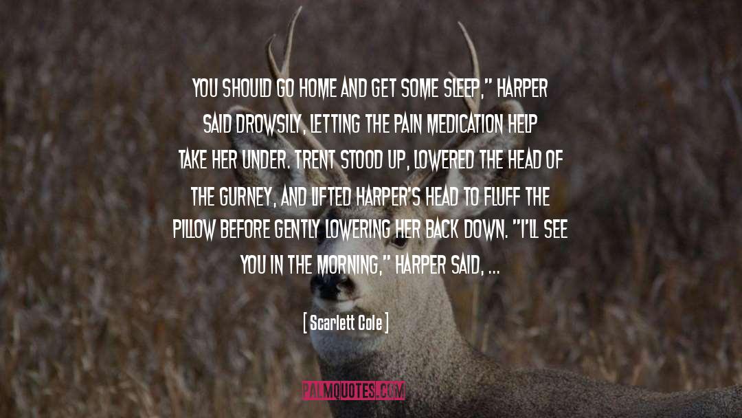 Go Home quotes by Scarlett Cole