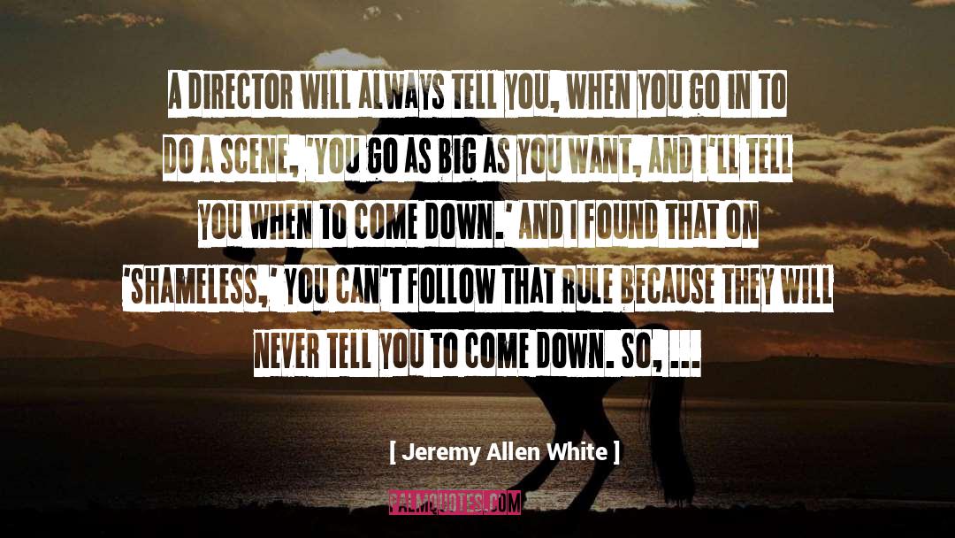 Go In To quotes by Jeremy Allen White