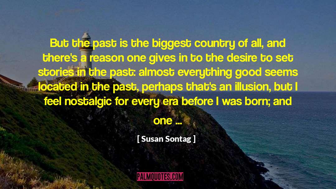 Go In To quotes by Susan Sontag