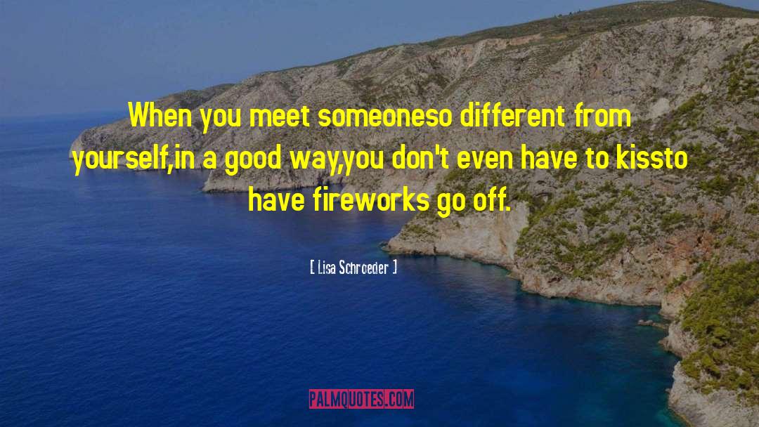 Go Off On quotes by Lisa Schroeder