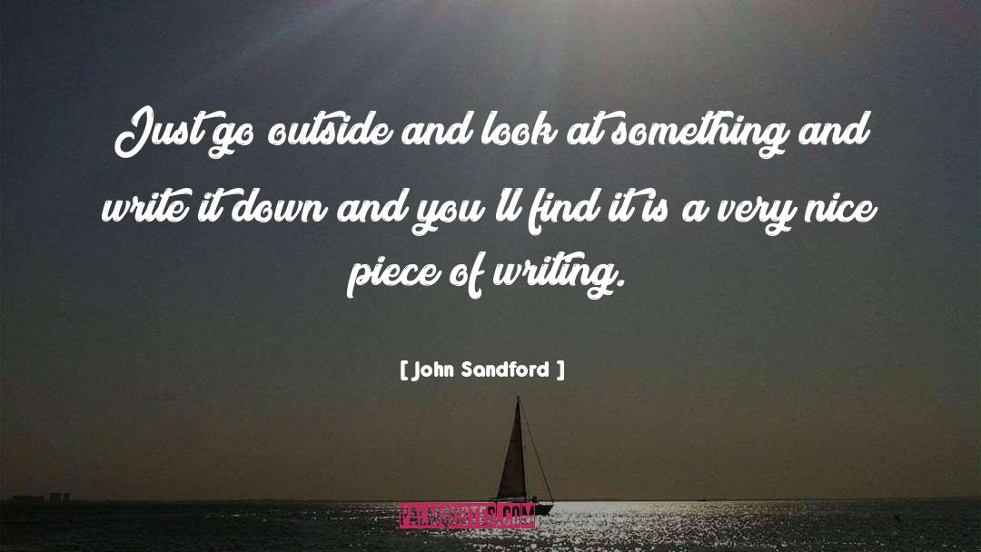 Go Outside quotes by John Sandford